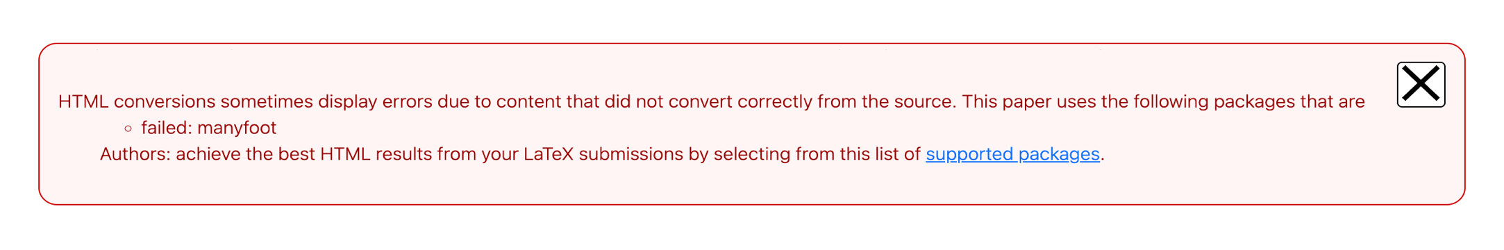 Error message in a red box stating, This paper uses packages, listed below, that do not yet convert to HTML. These issues are known and are being worked on. View the list of unsupported packages.